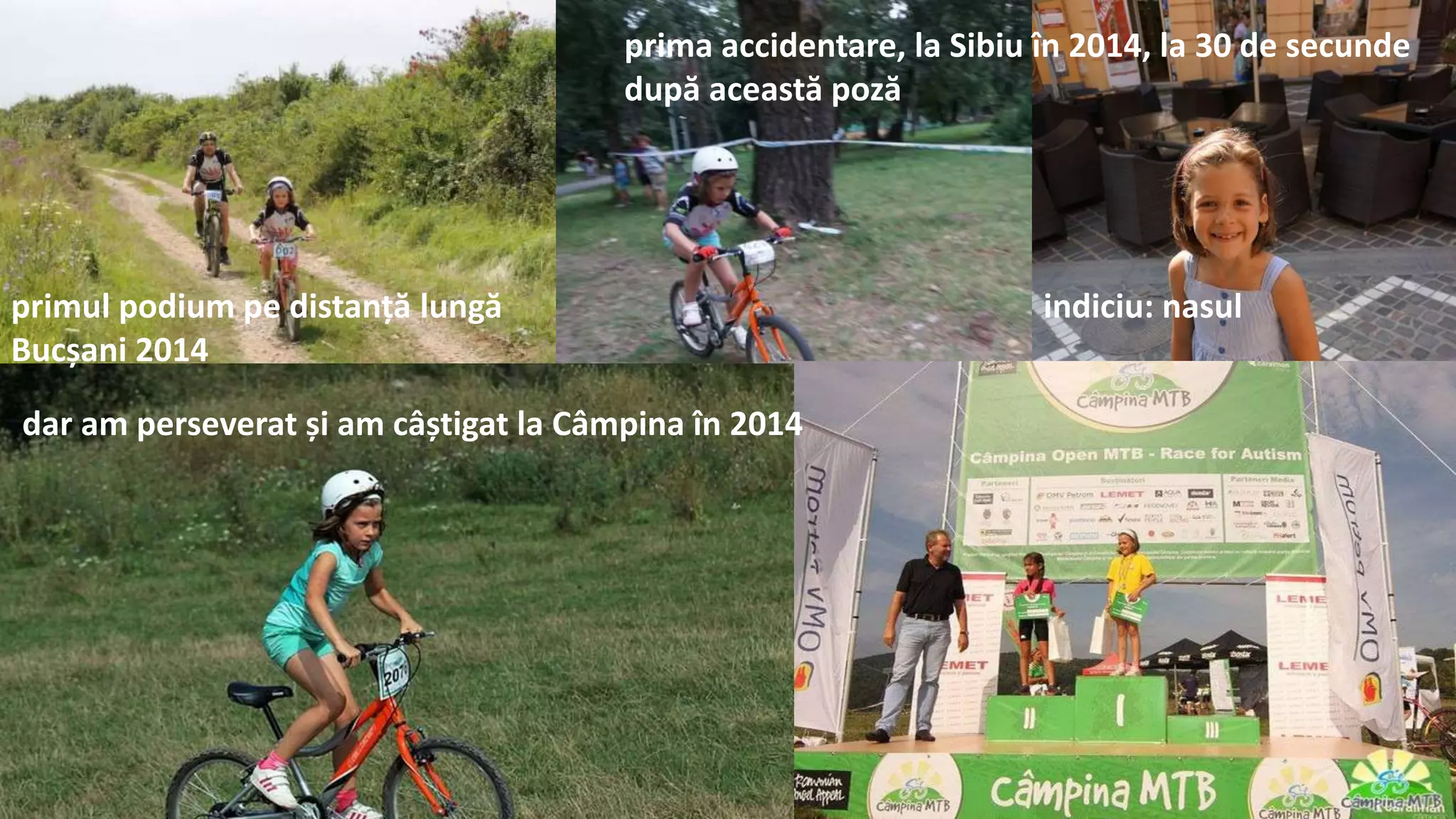 primul podium pe distanță lungă
Bucșani 2014
prima accidentare, la Sibiu în 2014, la 30 de secunde
după această poză
indiciu: nasul
dar am perseverat și am câștigat la Câmpina în 2014
 