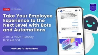 1
WELCOME TO THE WEBINAR!
 