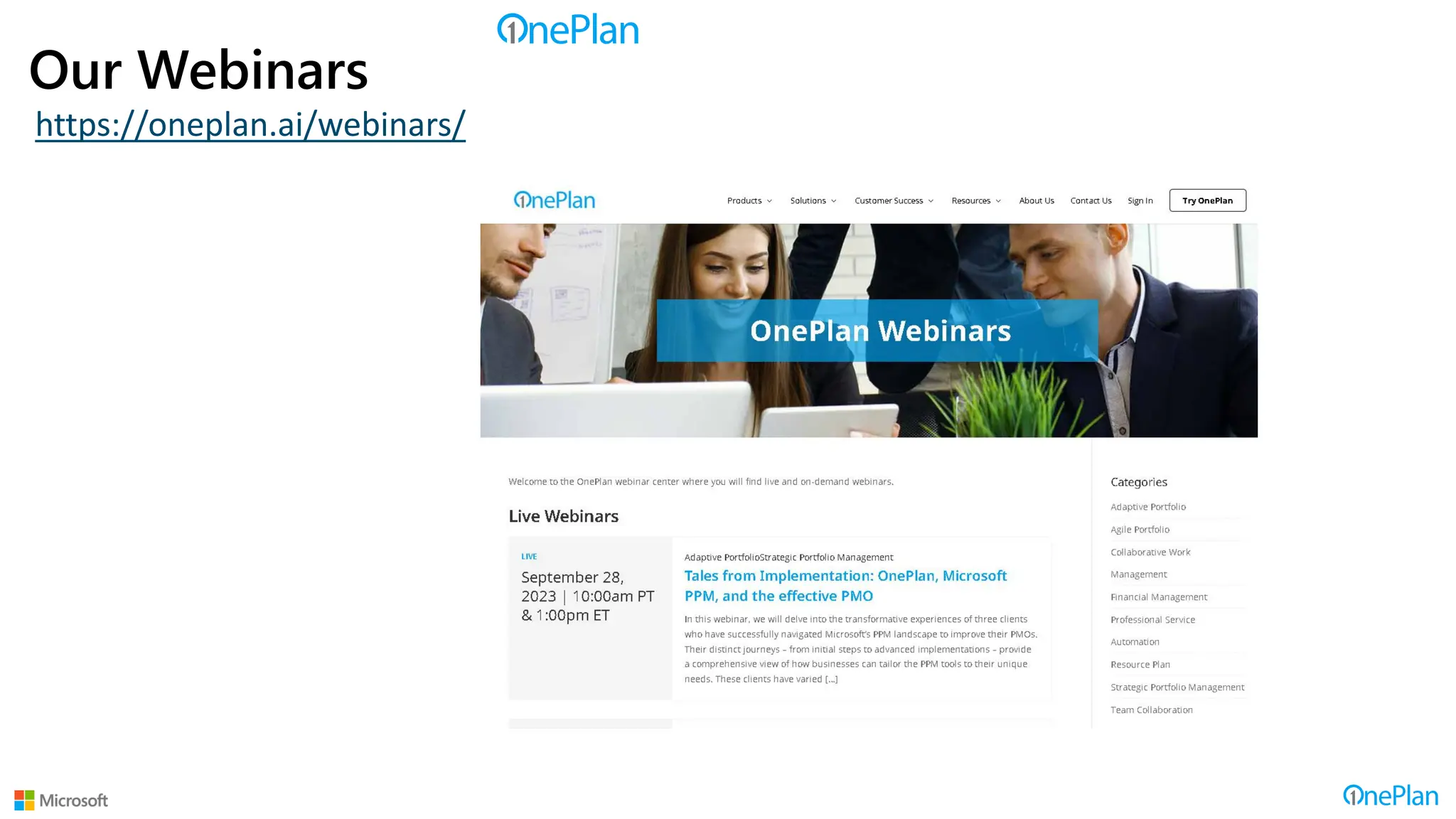 Our Webinars
https://oneplan.ai/webinars/
 