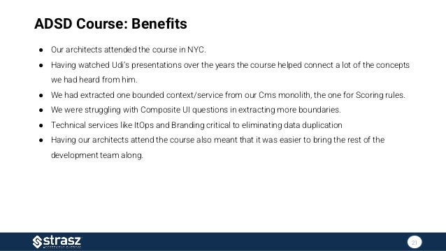 ADSD Course: Benefits
● Our architects attended the course in NYC.
● Having watched Udi’s presentations over the years the...