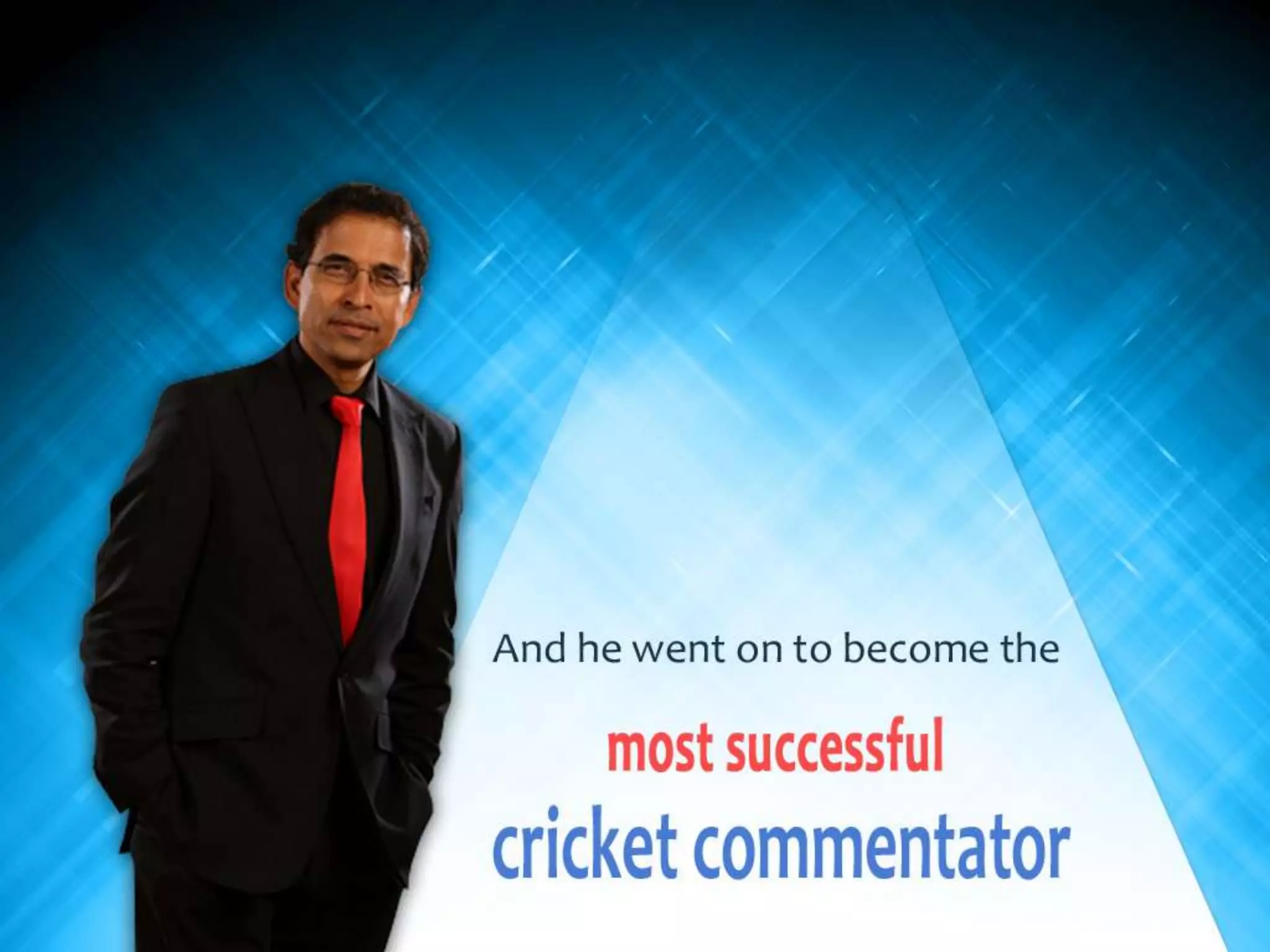Tales of great careers - Harsha Bhogle