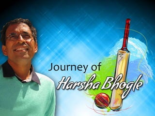 Tales of great careers - Harsha Bhogle