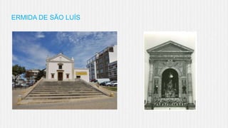 ERMIDA DE SÃO LUÍS

 