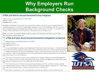 Why Employers Run
Background Checks
 