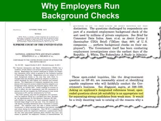Why Employers Run
Background Checks
 