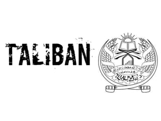 Taliban
 