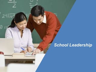 School Leadership
 