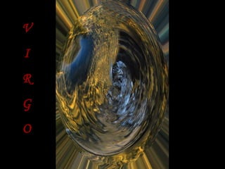 V I R G O 