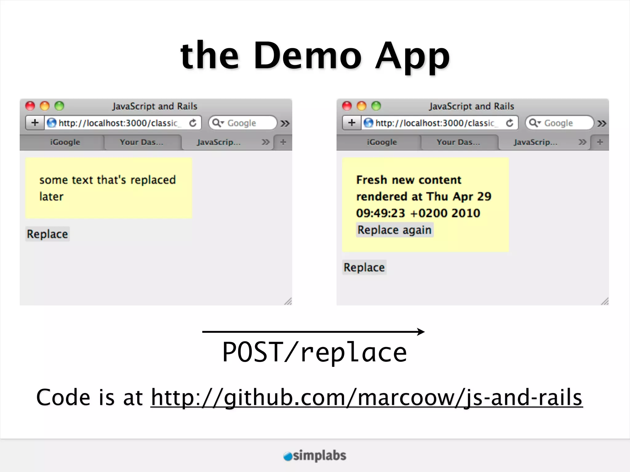 the Demo App POST/replace Code is at http://github.com/marcoow/js-and-rails 