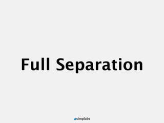 Full Separation
 