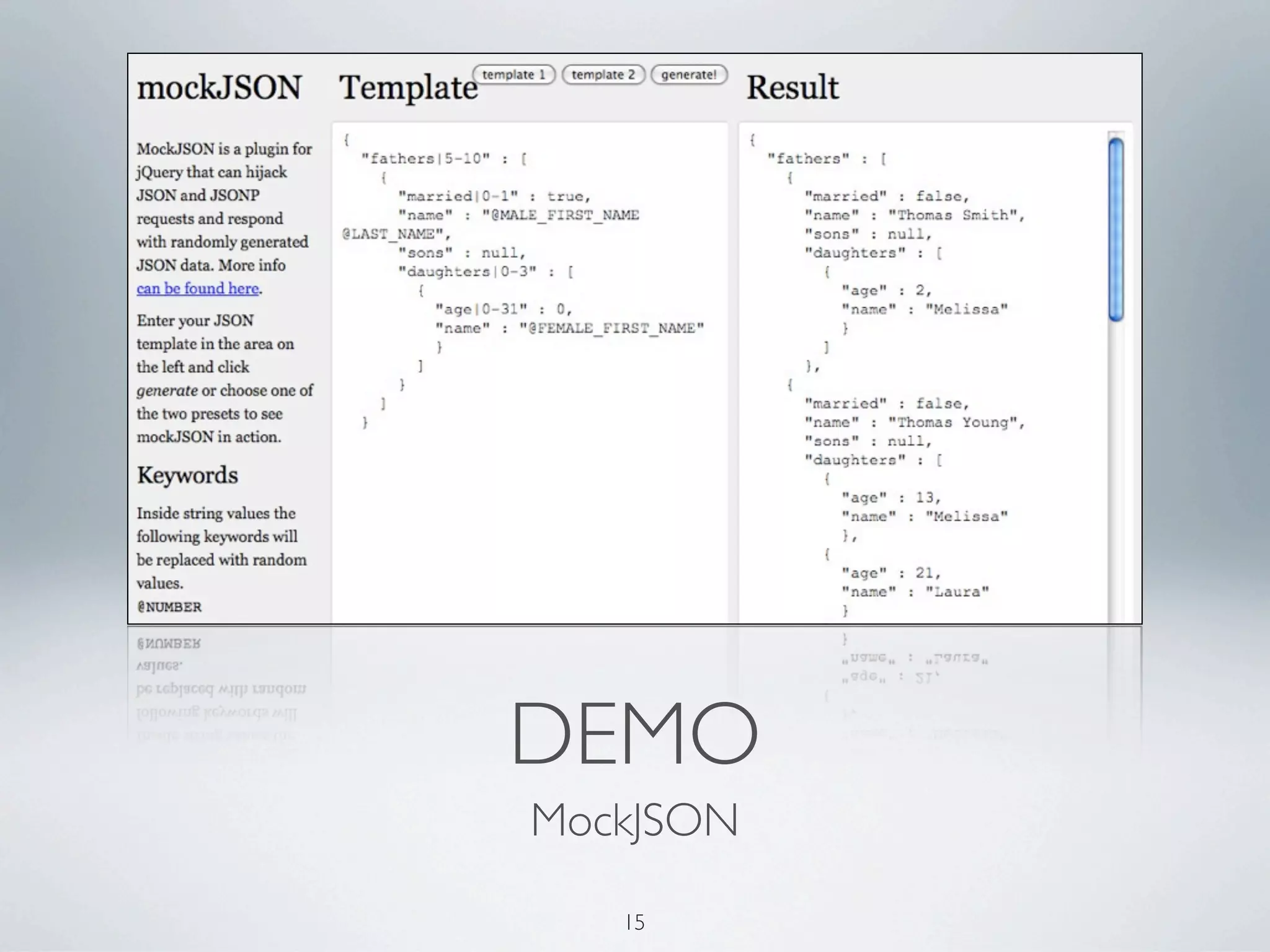 DEMO
MockJSON

   15
 