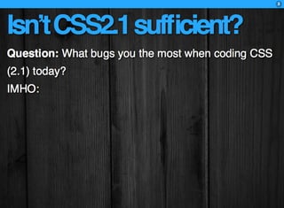 CSS3: A practical introduction (FT2010 talk)