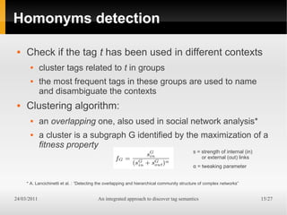An integrated approach to discover tag semantics
