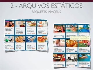 2 - ARQUIVOS ESTÁTICOS
      REQUESTS IMAGENS
 