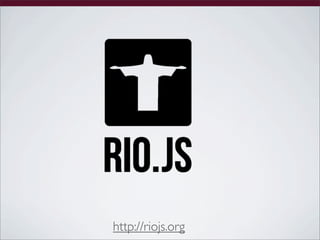 http://riojs.org
 
