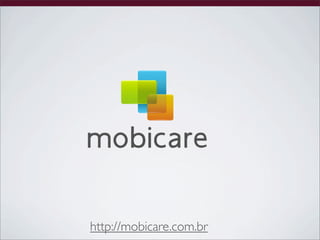 http://mobicare.com.br
 