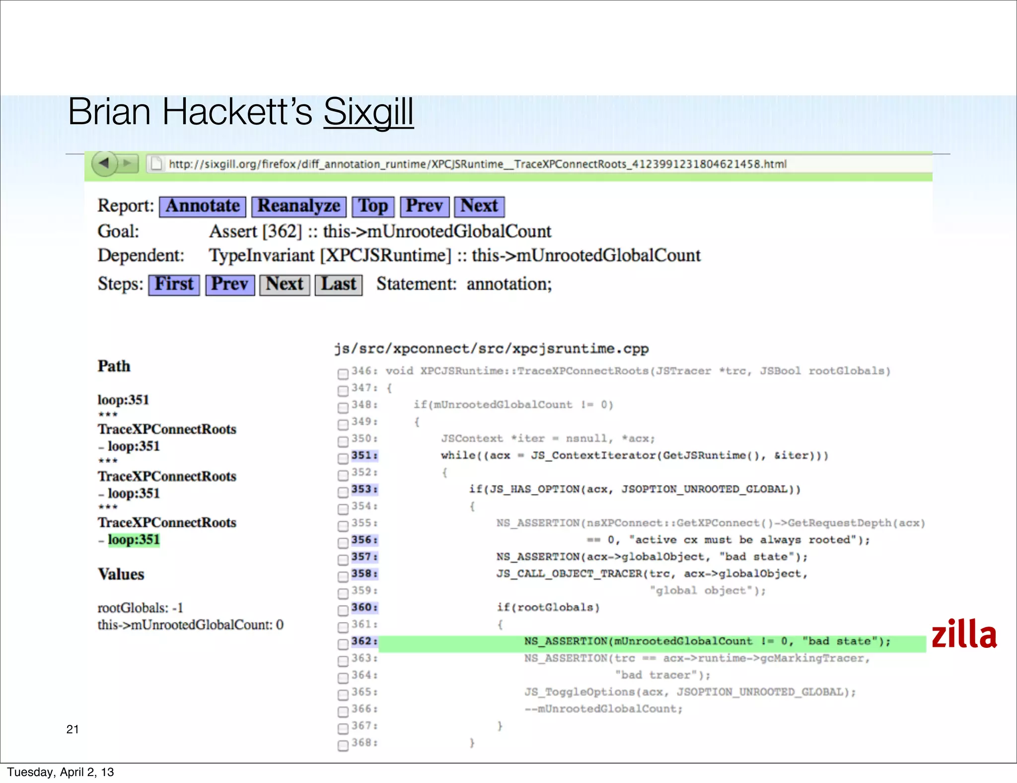 Brian Hackett’s Sixgill




                                     mozilla

           21


Tuesday, April 2, 13
 