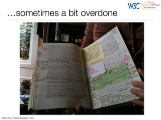 …sometimes a bit overdone
Photo from “Henrik Berggren” flickr
 