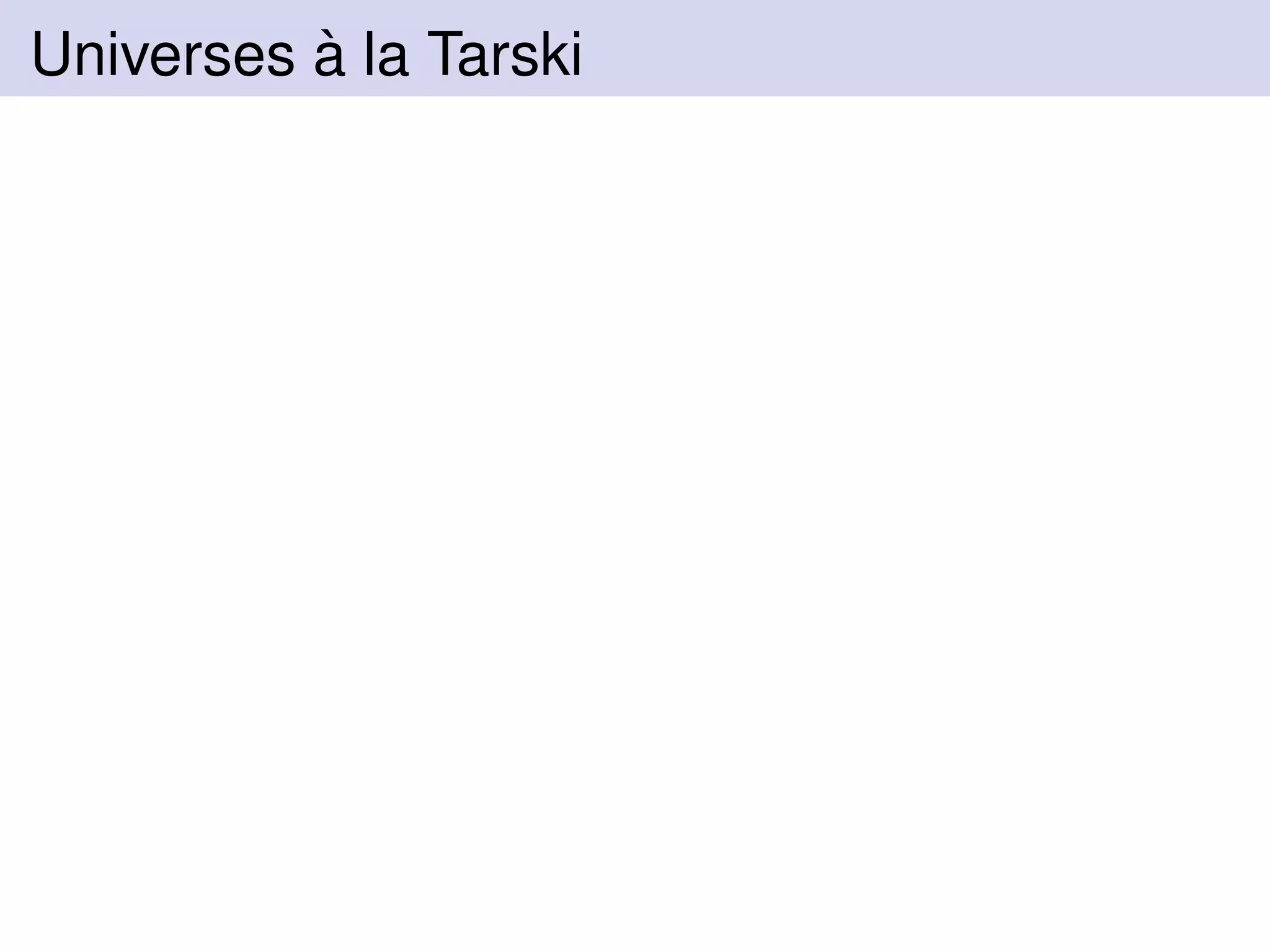 Universes `a la Tarski
 