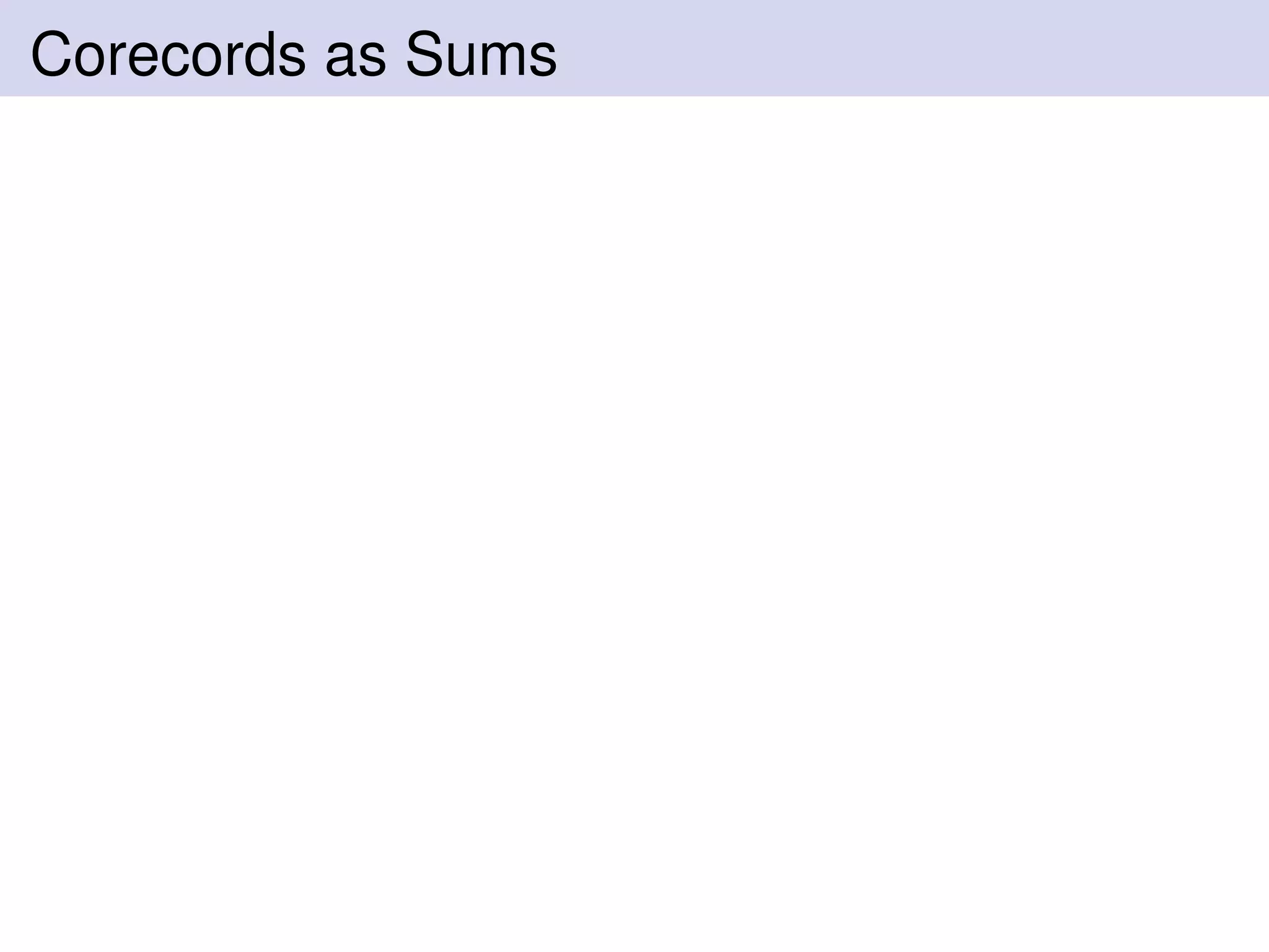 Corecords as Sums
 