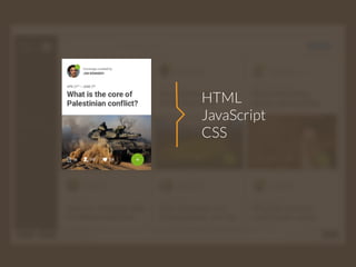 HTML 
JavaScript 
CSS 
 