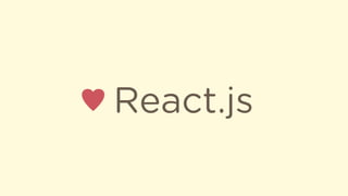 React.js♥
 