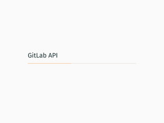 GitLab API
 
