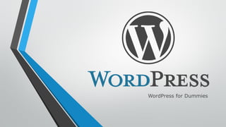 WordPress for Dummies
 