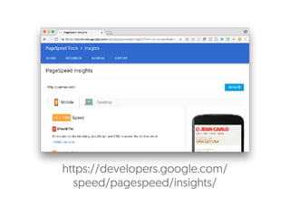 https://developers.google.com/
speed/pagespeed/insights/
 