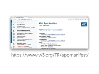 https://www.w3.org/TR/appmanifest/
 