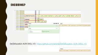 ENCODING?
DeObfuscation ALFA SHELL V3 : https://github.com/raminfp/DeObfuscation_ALFA_SHELL_V3
 