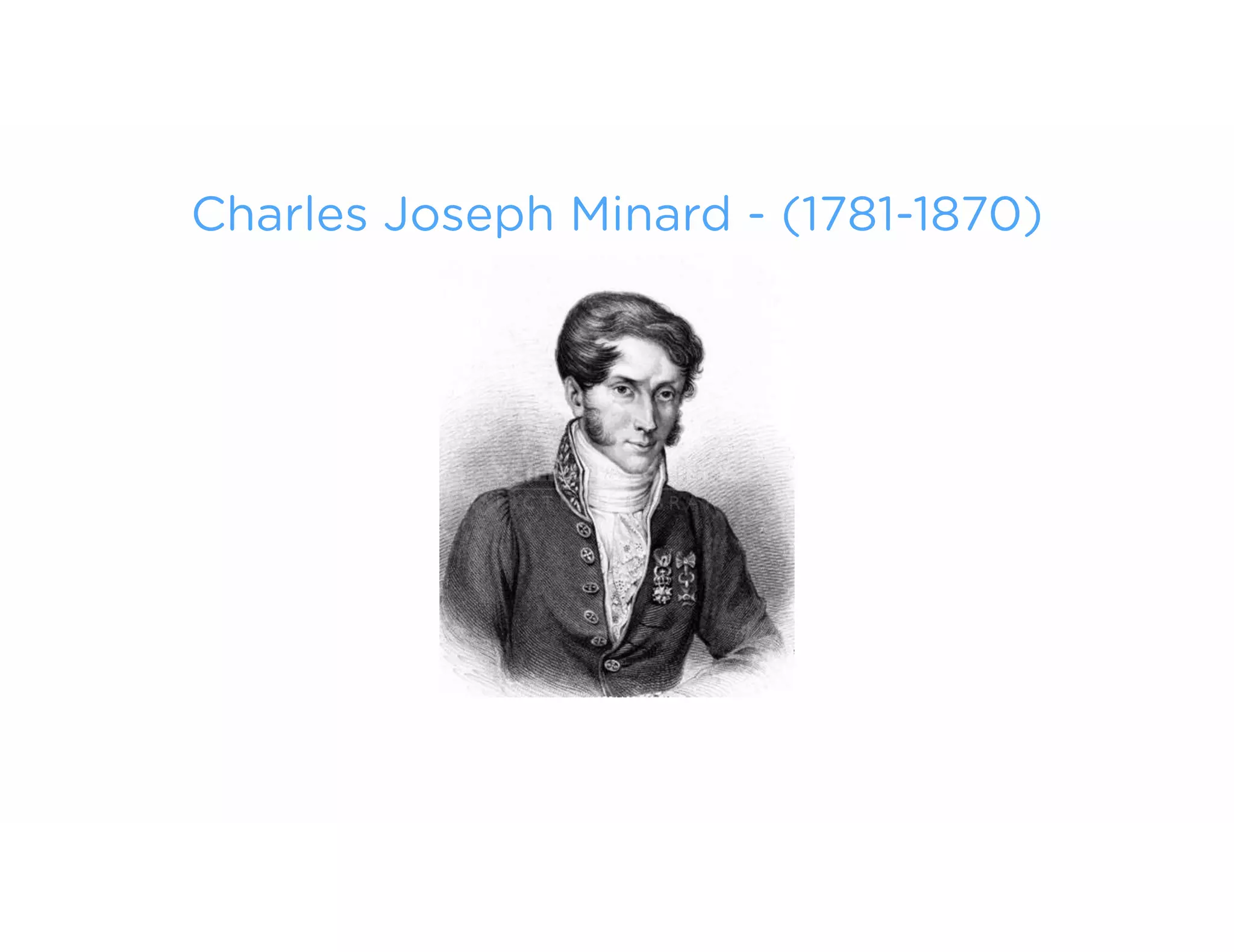Charles Joseph Minard - (1781-1870)