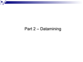Part 2 – Datamining 
