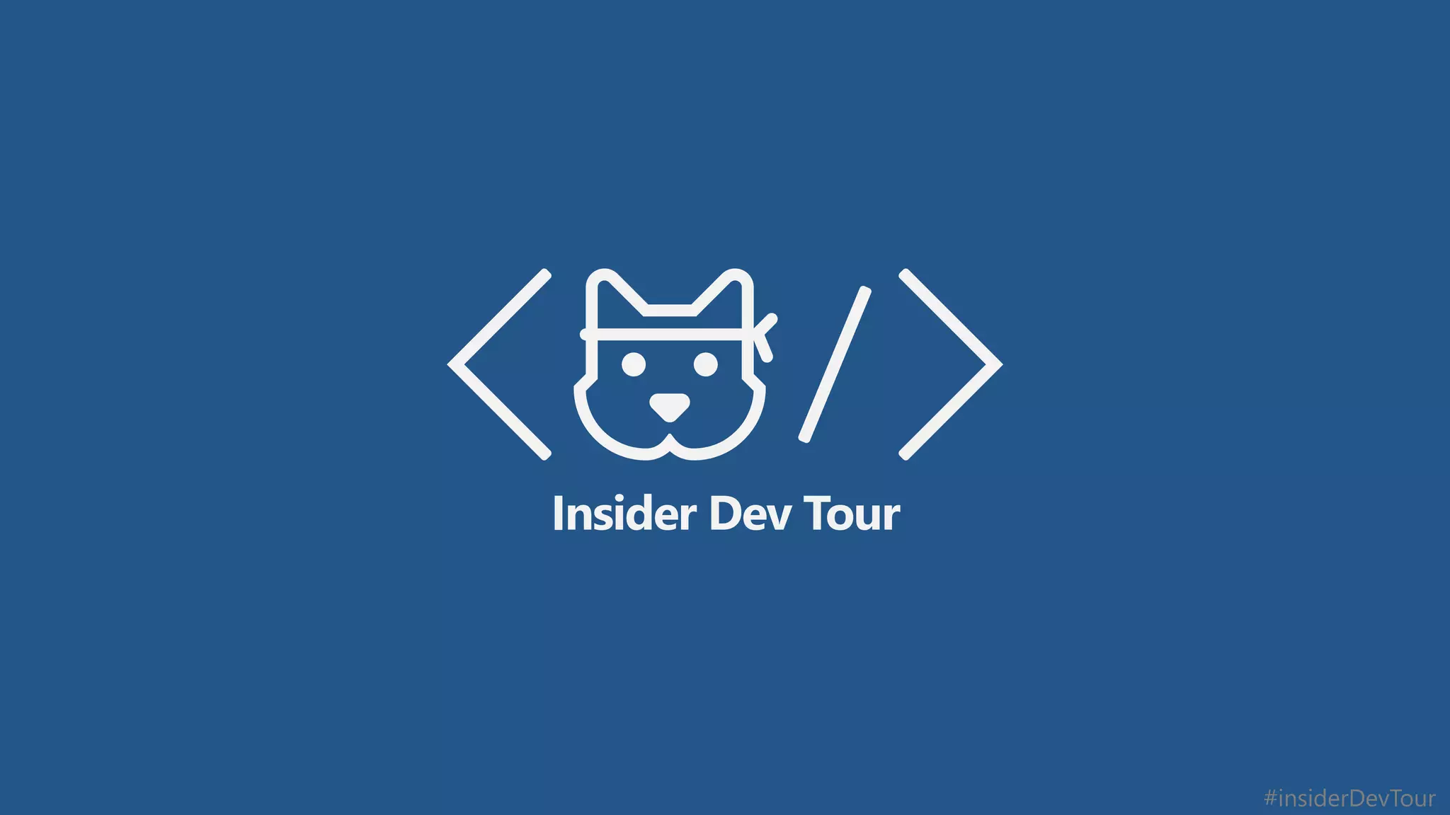 #insiderDevTour
Insider Dev Tour
 