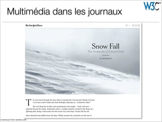 Screencast from nytimes.com
Multimédia dans les journaux
 