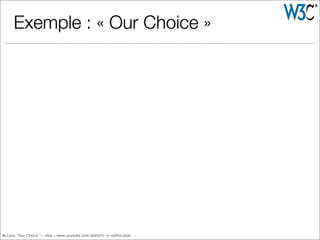 Exemple : « Our Choice »
Al Gore: “Our Choice” — http://www.youtube.com/watch?v=U-edAGLokak
 