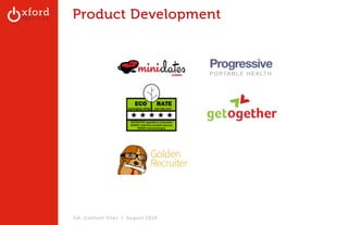Product Development 
GA: Content Sites l August 2014 
 