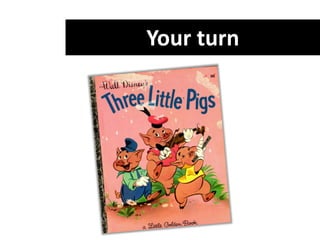 Your turn
 