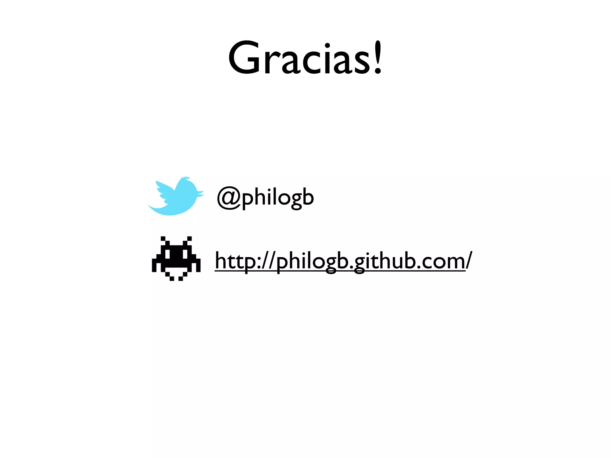 Gracias!

@philogb

http://philogb.github.com/
 