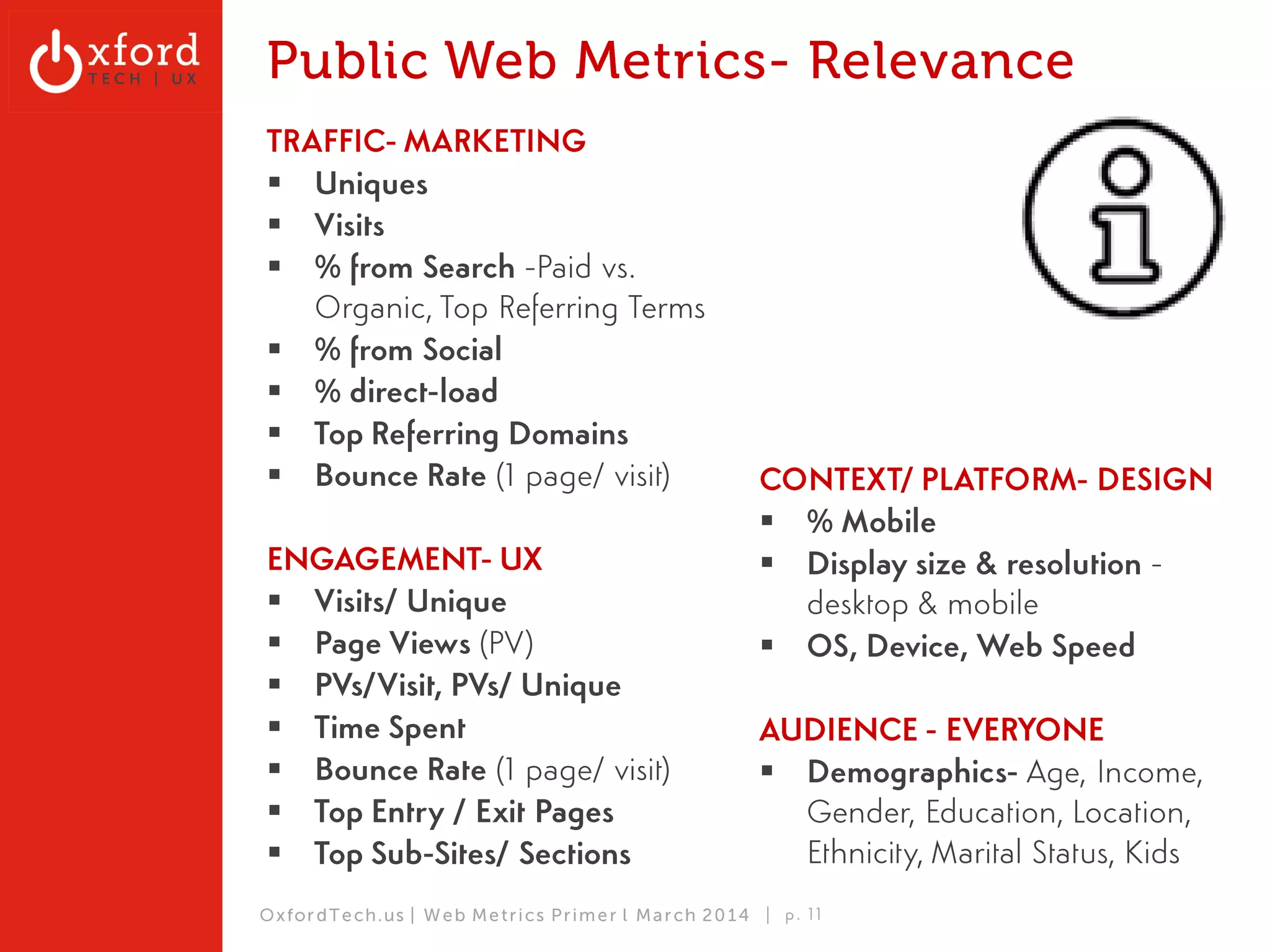 OxfordTech.us | GA: Web Metrics l August 2014 
What is UX? 
http://etc.usf.edu/clipart/70500/70542/70542_264_ra-090_o_lg.gif 
 