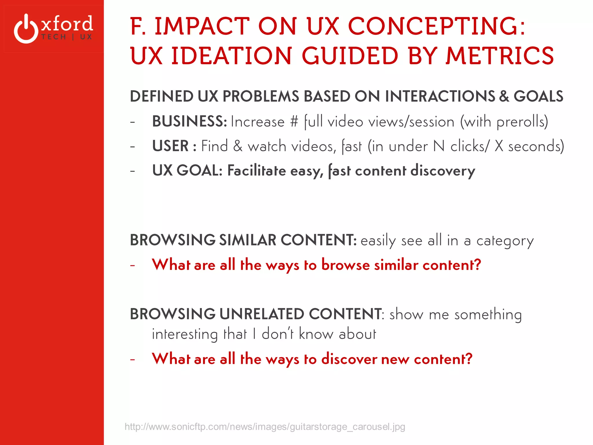 BUSINESS KPI (RED) & UX (BLACK) Goals 
< VIDEO 
DISCOVERY 
OxfordTech.us | GA: Web Metrics l August 2014 
< SOCIAL 
VISITS 
SEE < FULL 
VIDEOS 
< BRAND 
AWARENESS 
 