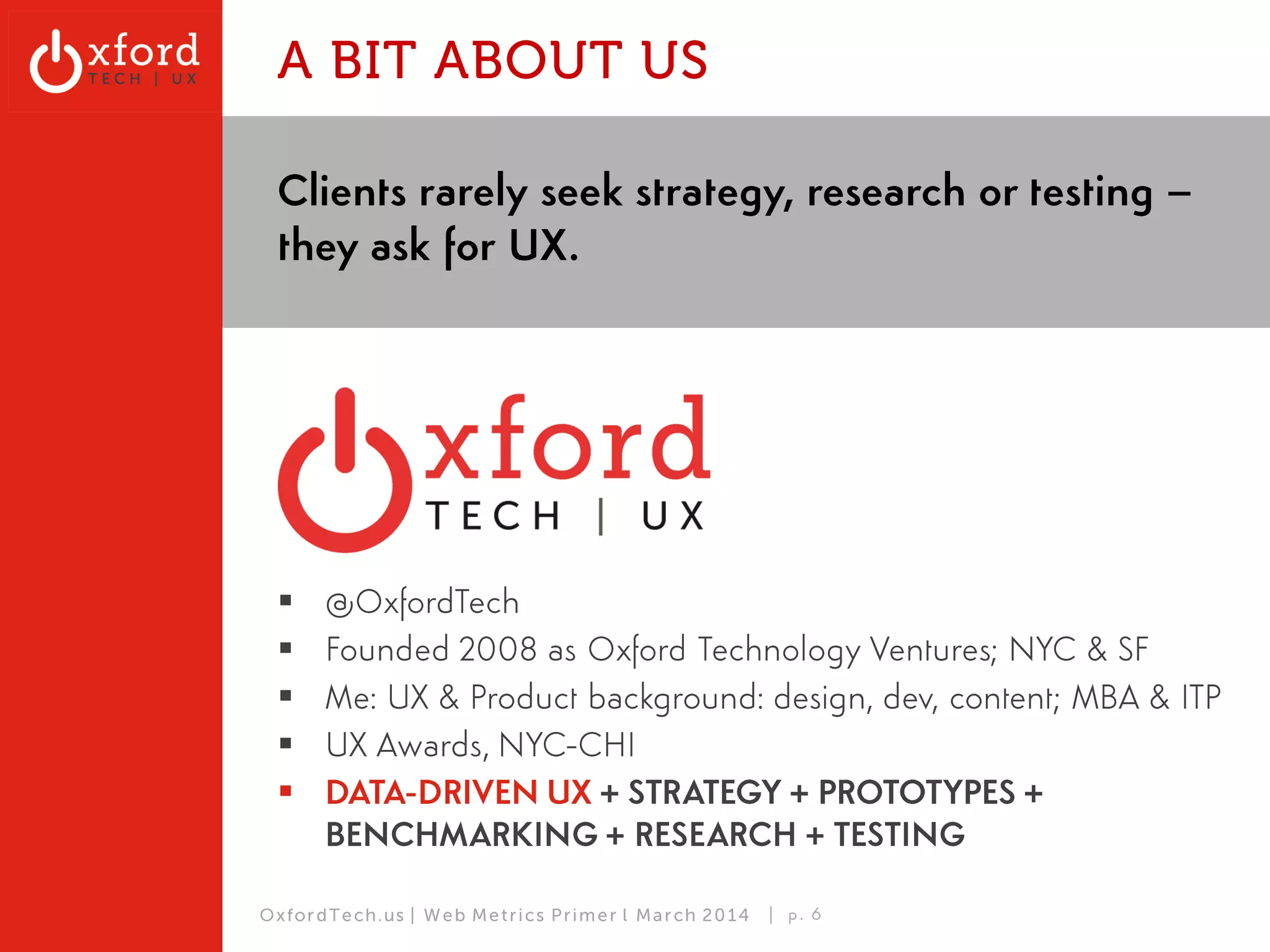 OxfordTech.us | GA: Web Metrics l August 2014 
Munch, the Scream- Wikipedia.org/ 
+ Improve Outcomes 
 