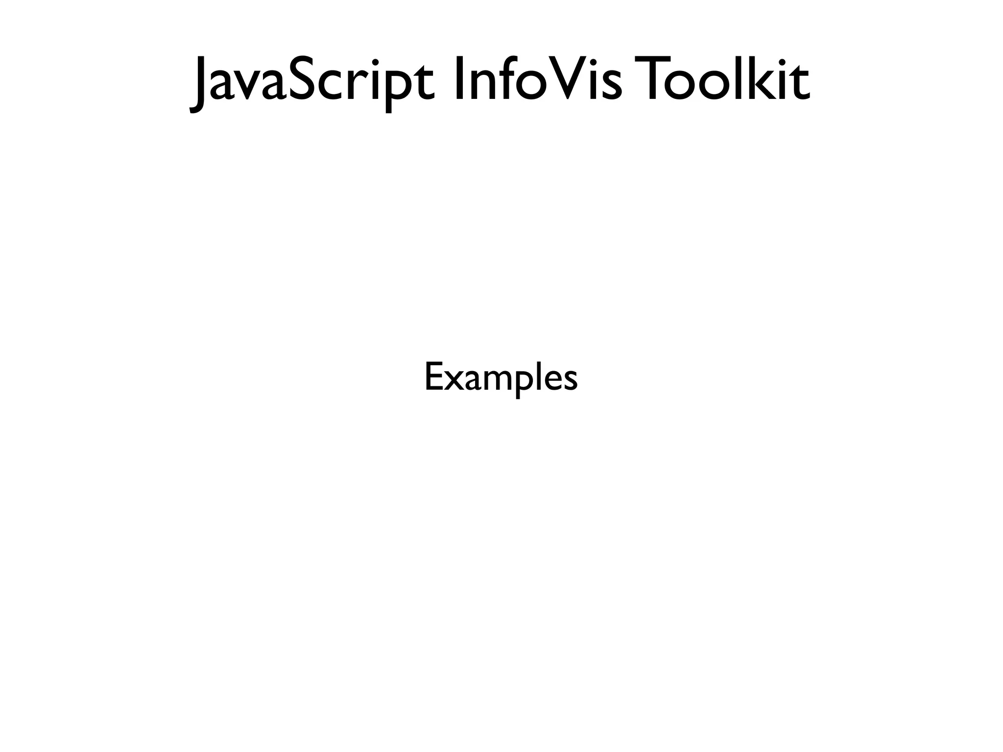 JavaScript InfoVis Toolkit Examples 