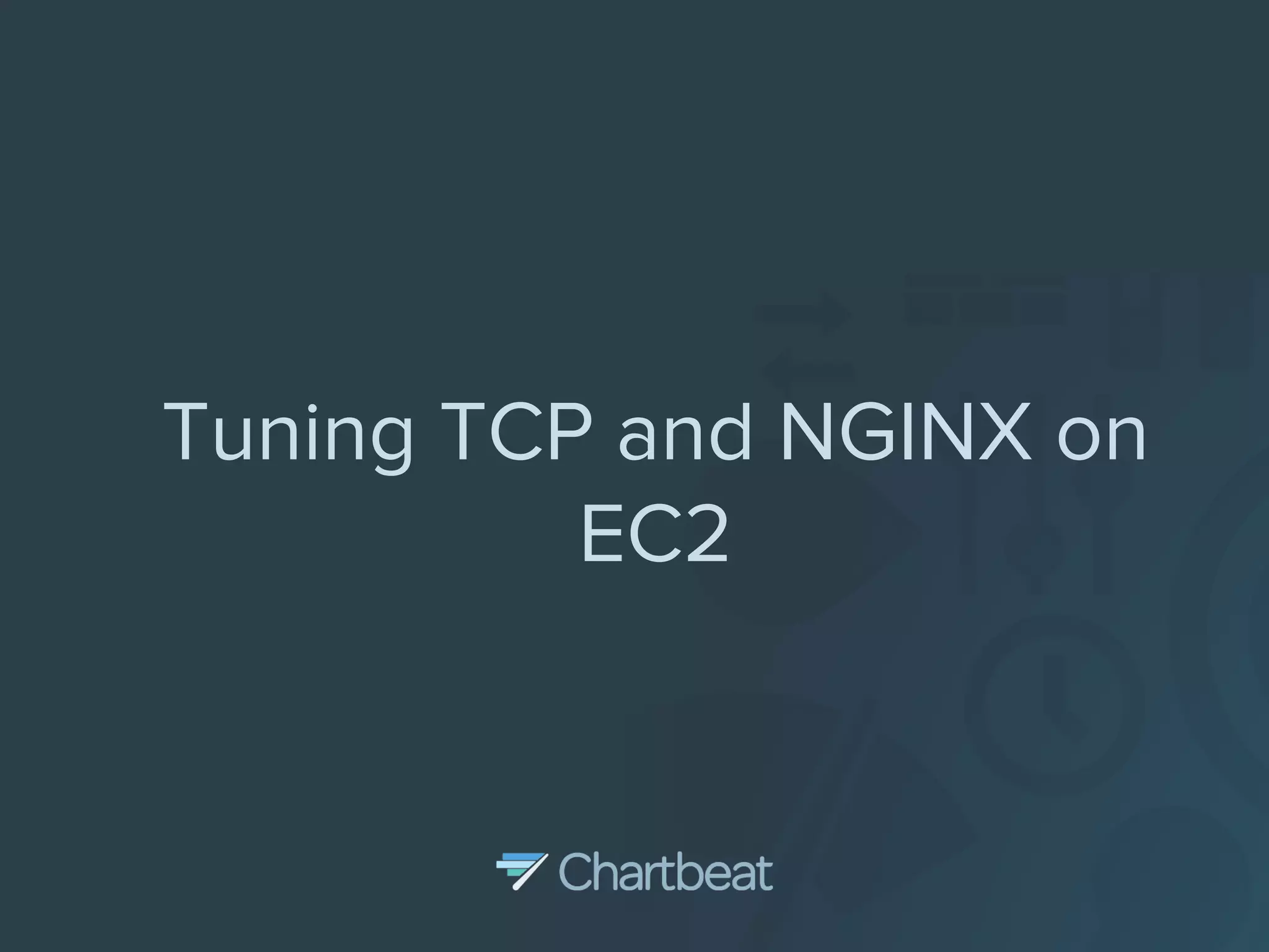 Tuning TCP and NGINX on EC2 
