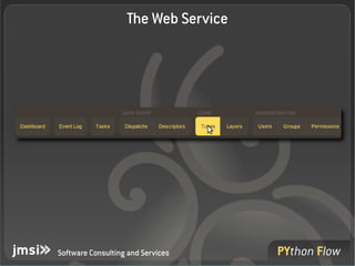 The Web Service




Software Consulting and Services
 