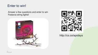 Enter to win!
http://cs.co/apidays
Answer a few questions and enter to win
Festavia string lights!
 