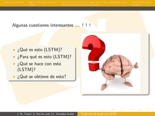 Usando Redes Neuronales LTSM para la Predicción de series Temporales | PDF