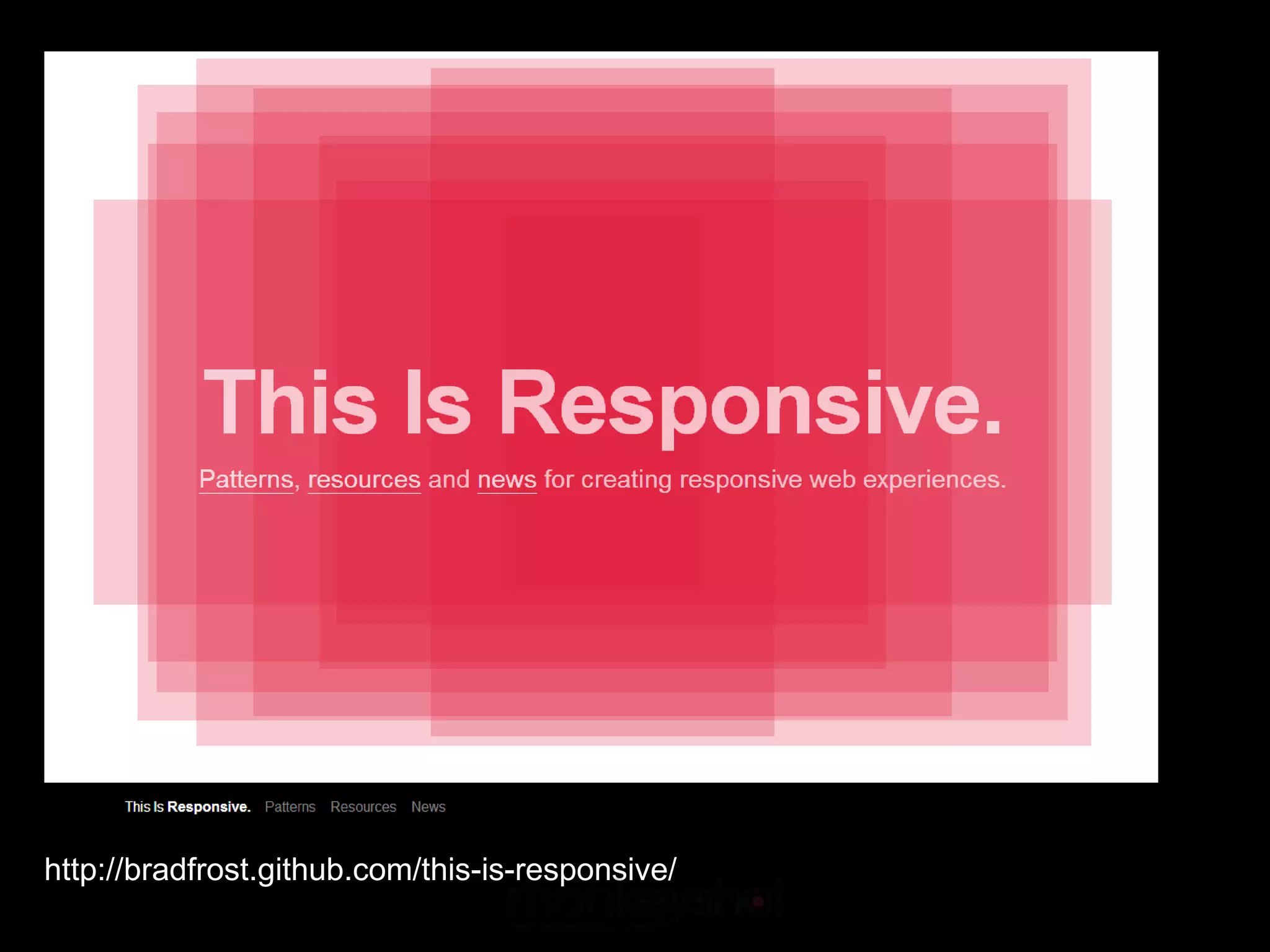 http://bradfrost.github.com/this-is-responsive/
 