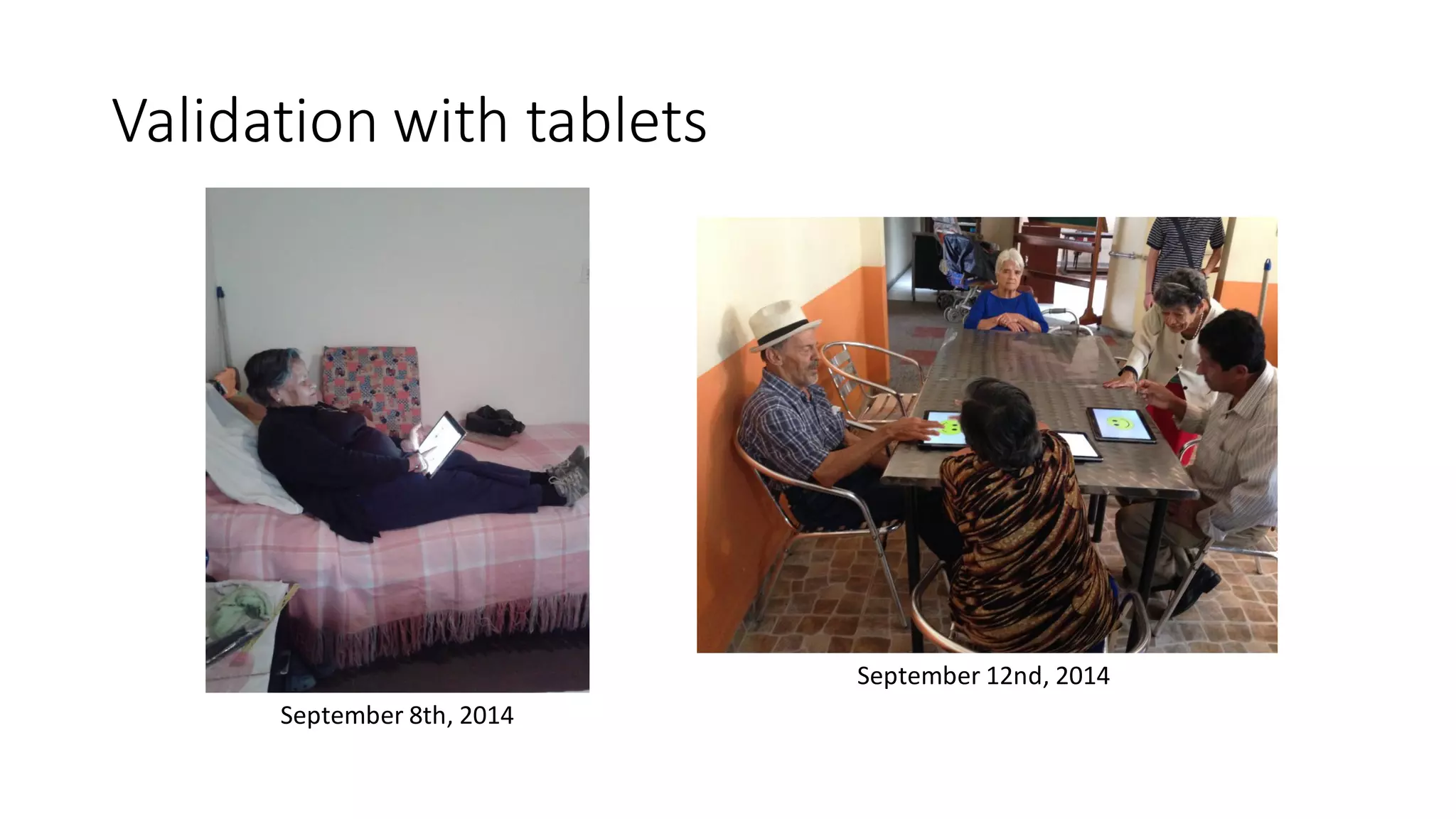 Validationwithtablets 
September8th, 2014 
September12nd, 2014  