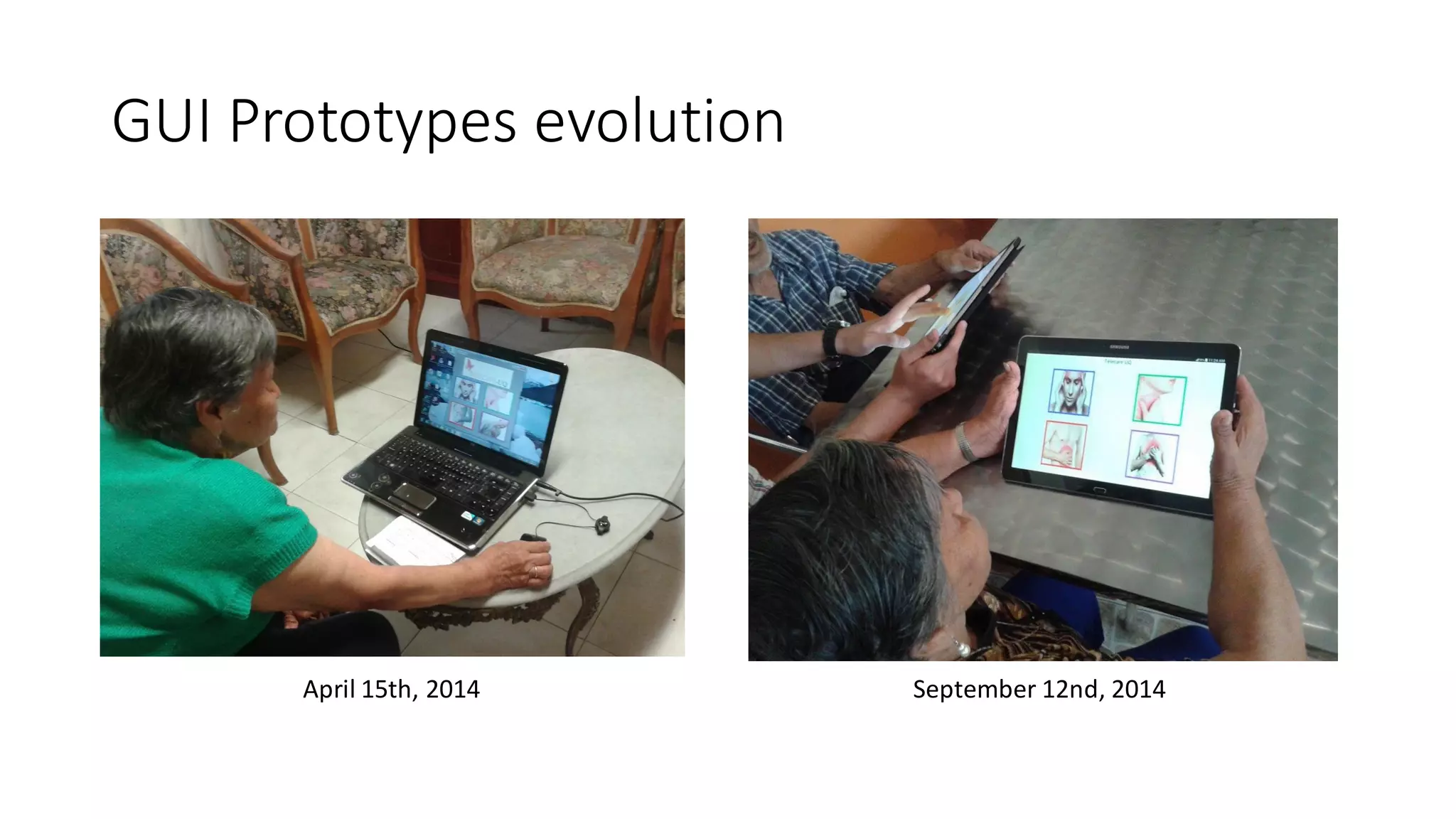 GUI Prototypesevolution 
April15th, 2014 
September12nd, 2014  